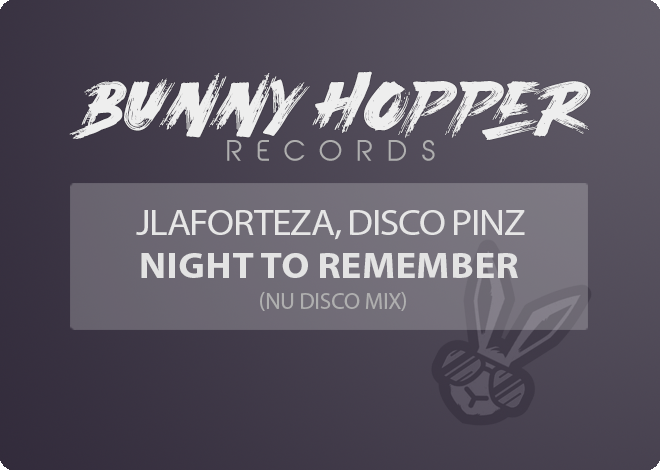 Night To Remember "Bunny Hopper Records"